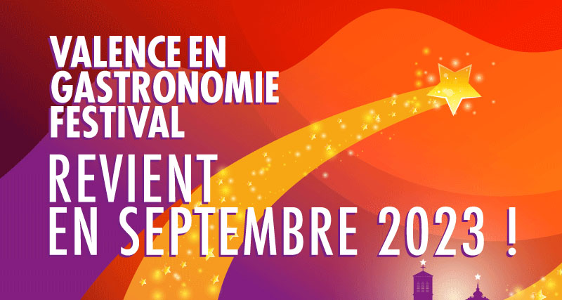 Valence en Gastronomie Festival 2023